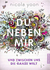 Du neben mir und zwischen uns die ganze Welt by Nicola Yoon Du neben mir und zwischen uns die ganze Welt by Nicola Yoon