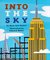 Into the Sky