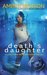 Death's Daughter by Amber Benson Death's Daughter by Amber Benson