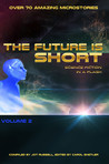 The Future is Short: Science Fiction in a Flash - Volume 2