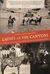 Ladies of the Canyons: A League of Extraordinary Women and Their Adventures in the American Southwest