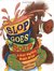 Slop Goes the Soup