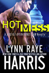 Hot Mess (Hostile Operations Team, #2)