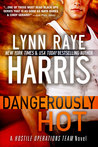 Dangerously Hot (Hostile Operations Team, #4)