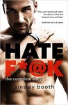 Hate F*@k: The Complete Story