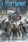 Lightning: Fighting the Living Dead (Undead Rain #3)
