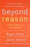 Beyond Reason: Using Emotions as You Negotiate Beyond Reason: Using Emotions as You Negotiate
