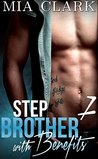 Stepbrother With Benefits 7 (Stepbrother with Benefits : Second Season, #1)