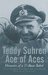 Teddy Suhren, Ace of Aces: Memoirs of a U-Boat Rebel