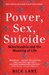 Power, Sex, Suicide: Mitochondria and the Meaning of Life