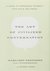 The Art of Civilized Conversation: A Guide to Expressing Yourself With Style and Grace