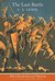 The Last Battle by C.S. Lewis The Last Battle by C.S. Lewis