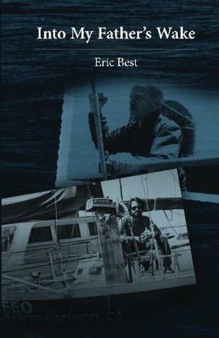 Into My Father's Wake