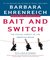 Bait and Switch: The (Futile) Pursuit of the American Dream
