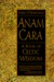 Anam Cara: A Book of Celtic Wisdom