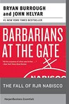Barbarians at the Gate by Bryan Burrough