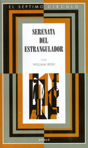 Resultado de imagen para cornell woolrich serenata del estrangulador