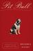Pit Bull: The Battle over an American Icon