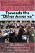 Towards the “Other America”: Anti-Racist Resources for White People Taking Action for Black Lives Matter