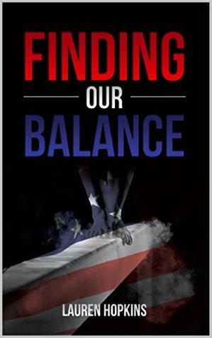 Finding Our Balance (2016, #1) Finding Our Balance (2016, #1)