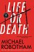 Life or Death by Michael Robotham Life or Death by Michael Robotham