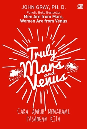 truly mars and venus cara uh memahami pasangan kita by gray reviews discussion truly mars and venus cara uh memahami pasangan kita by gray reviews discussion