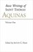 Basic Writings of Saint Thomas Aquinas, Vol. 1: God and the Order of Creation