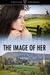The Image of Her by Lorna Peel The Image of Her by Lorna Peel