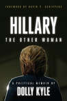 Hillary the Other Woman by Dolly Kyle
