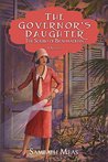 The Governor's Daughter: The Scribes of Brahmadhan