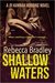 Shallow Waters (DI Hannah Robbins, #1)