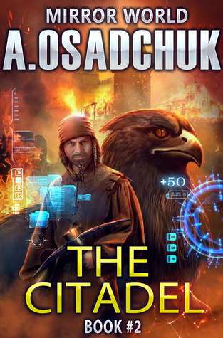 The Citadel (Mirror World #2) The Citadel (Mirror World #2)