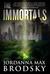 The Immortals by Jordanna Max Brodsky