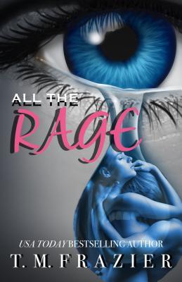 Resultado de imagem para T. M. Frazier All the Rage