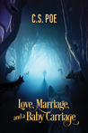 Love, Marriage, and a Baby Carriage (2016 Daily Dose - A Walk on the Wild Side)