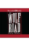 The Wolf Road