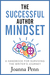 The Successful Author Mindset by Joanna Penn The Successful Author Mindset by Joanna Penn