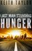 Hunger by Keith Taylor Hunger by Keith Taylor