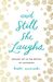 And Still She Laughs: Defiant Joy in the Depths of Suffering