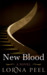New Blood by Lorna Peel New Blood by Lorna Peel