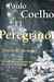 El Peregrino/el Alquimista