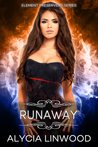 Runaway (Element Preservers, #2)