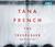 The Trespasser by Tana French The Trespasser by Tana French