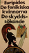 De fenikiska kvinnorna och De skyddssökande