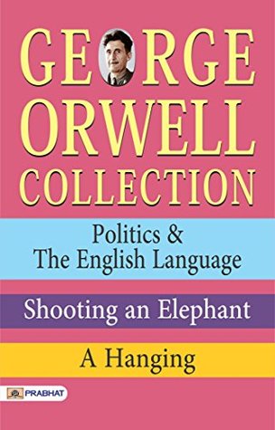 politics the english language by george orwell essay “politics and the english language” george orwell general questions 1 this piece is written basically just to criticize bad writing and also to criticize the. politics the english language by george orwell essay “politics and the english language” george orwell general questions 1 this piece is written basically just to criticize bad writing and also to criticize the.