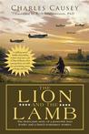 The Lion and the Lamb by Charles Causey The Lion and the Lamb by Charles Causey