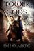 The Tower of the Gods (The Lost Prophecy #3)