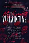 My Sweet Villaintine