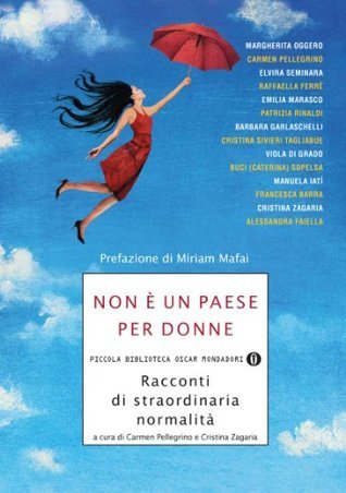 Non è un paese per donne: racconti di straordinaria normalità