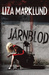 Järnblod (Annika Bengtzon, #11)